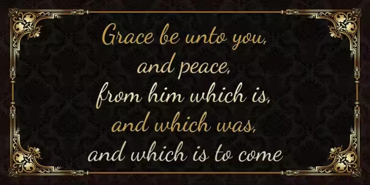 Grace Be Unto You