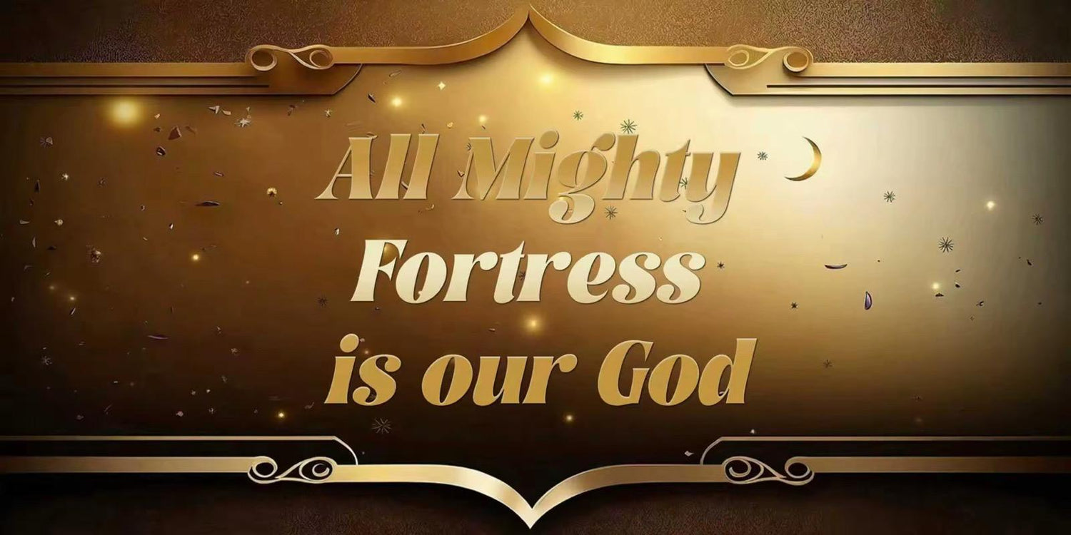 Mighty Fortress